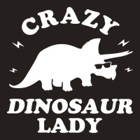 Crazy Dinosaur Lady Tank Top | Artistshot