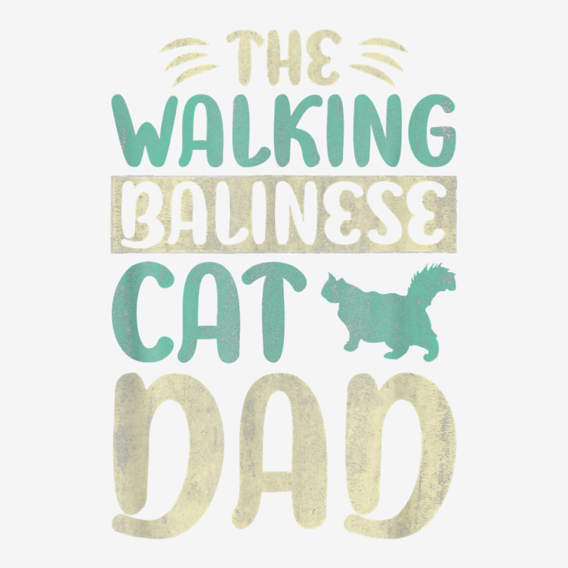 He Walking Balinese Cat Dad Kitty Lover Meow Cat Walking T Shirt Adjustable Cap | Artistshot