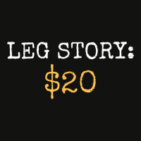 Leg Amputee Story Funny Humor Prosthetic Amputation Gifts T Shirt Scorecard Crop Tee | Artistshot