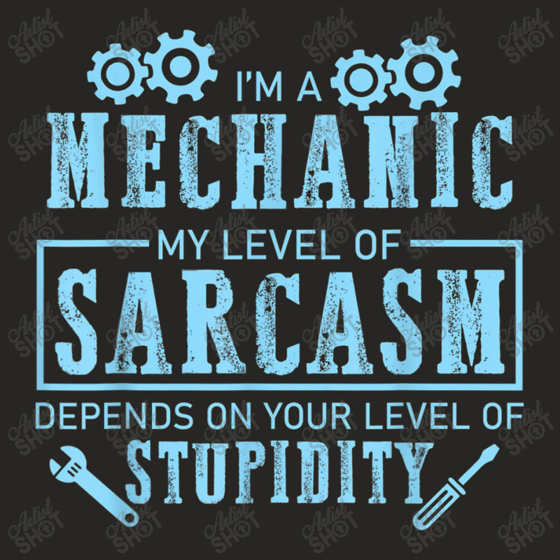 Mechanic Auto Mechanic Level Of Sarcasm Funny Car Mechanic For Ladies Fitted T-Shirt by urethrapricey | Artistshot