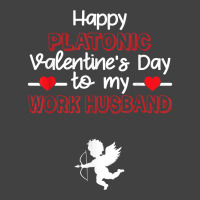 Happy Platonic Valentine's Day To My Work Husband Funny T Shirt Vintage T-shirt | Artistshot