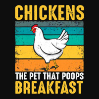 Chicken Chick Funny Chicken Chickens The Pet That Poops Breakfast 336 Crop Top | Artistshot