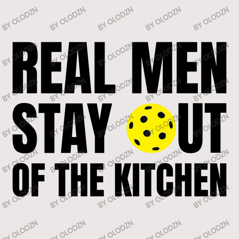 Real Men Stay Out Of The Kitchen - Funny Pickleball Pocket T-Shirt by Olodzn | Artistshot