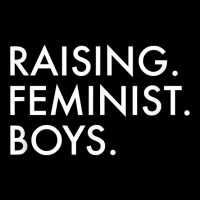 Raising Feminist Boys Parents Feminism T Shirt Legging | Artistshot