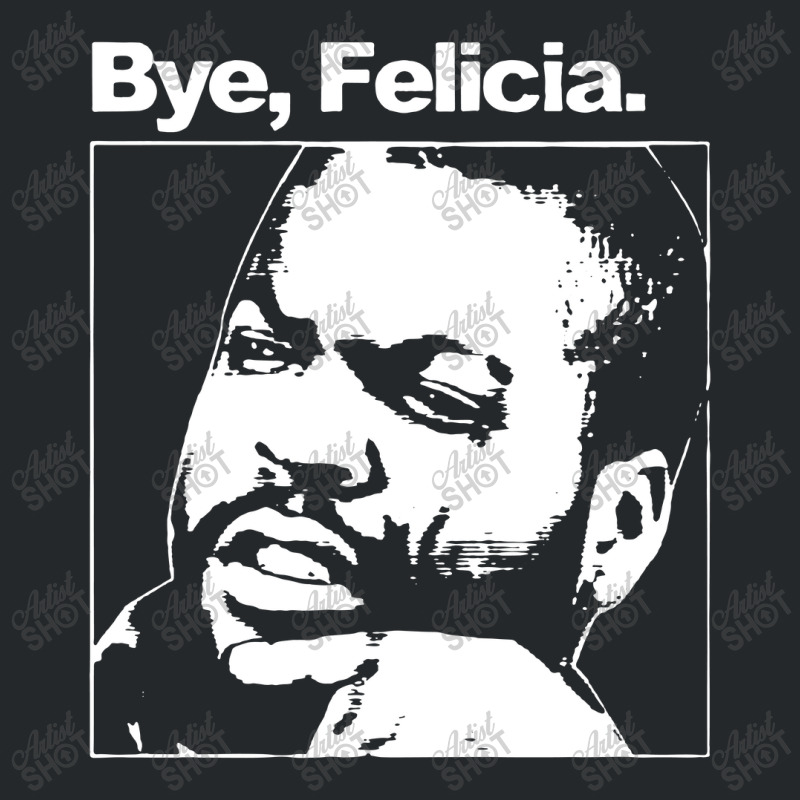 Bye, Felicia 01 Crewneck Sweatshirt | Artistshot