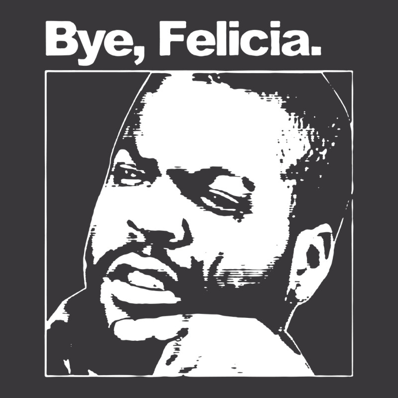 Bye, Felicia 01 Ladies Curvy T-shirt | Artistshot