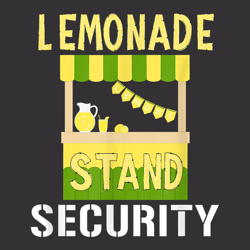 Lemonade Stand Security   Lemon Juice Drink Lover T Shirt Vintage Hoodie by heartlytreleven | Artistshot