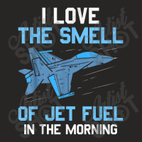 I Love The Smell Of Jet Fuel In The Morning Pilot Aviation Ladies Fitted T-shirt | Artistshot