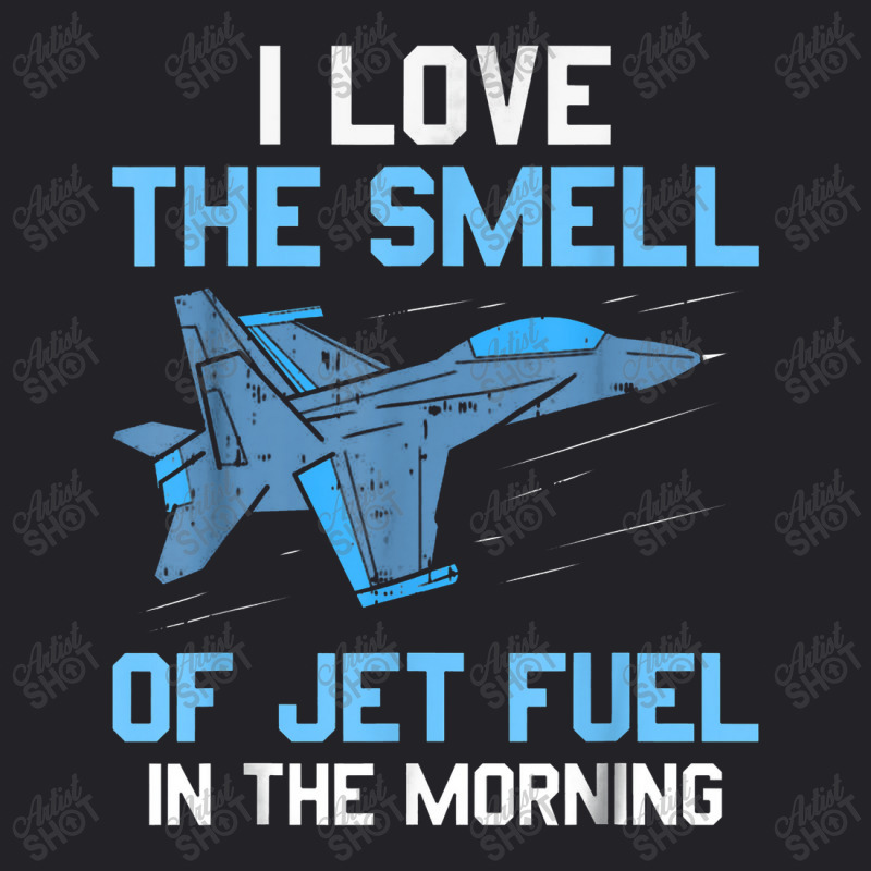 I Love The Smell Of Jet Fuel In The Morning Pilot Aviation Youth Tee by bonekakaleng | Artistshot