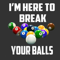 I'm Here To Break Your Balls Pool Funny Billiards Men Women T Shirt Baby Bodysuit | Artistshot