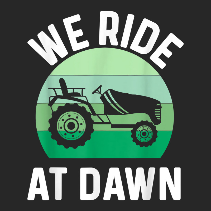 Mens We Ride At Dawn Lawnmower Shirt Lawn Mowing Dad Yard Work T Shirt Women's Pajamas Set by franceskagilland | Artistshot