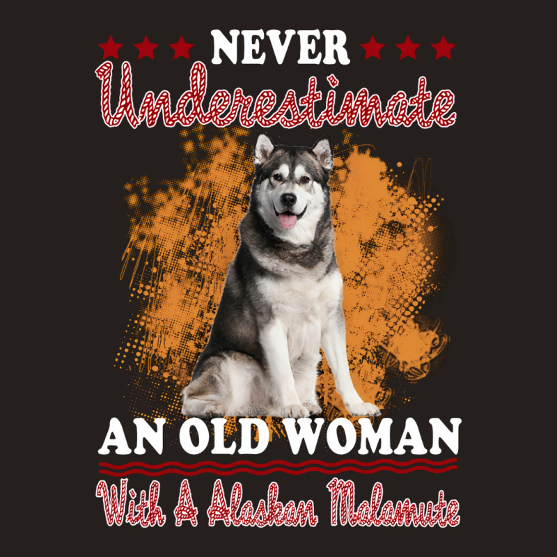 Dog Never Underestimate And Old Man With A Alaskan Malamute Puppy Pet Tank Top | Artistshot