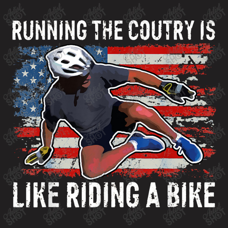 Biden Falling Off Running The Country Is Like Riding A Bike T-Shirt by afganfahreza | Artistshot