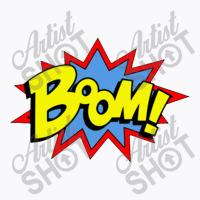 Boom T-shirt | Artistshot