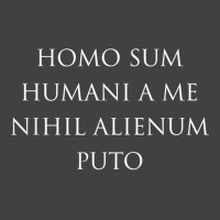 Latin Phrase Homo Sum Humani A Me Nihil Alienum Puto Shirt Vintage T-shirt | Artistshot