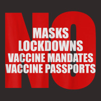 No Masks Lockdowns Vaccine Mandates Or Passports T Shirt Racerback Tank | Artistshot