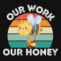 Bee Vegan T  Shirt Our Work Our Honey Bee Vegan Plantbased Funny Novel Scorecard Crop Tee | Artistshot