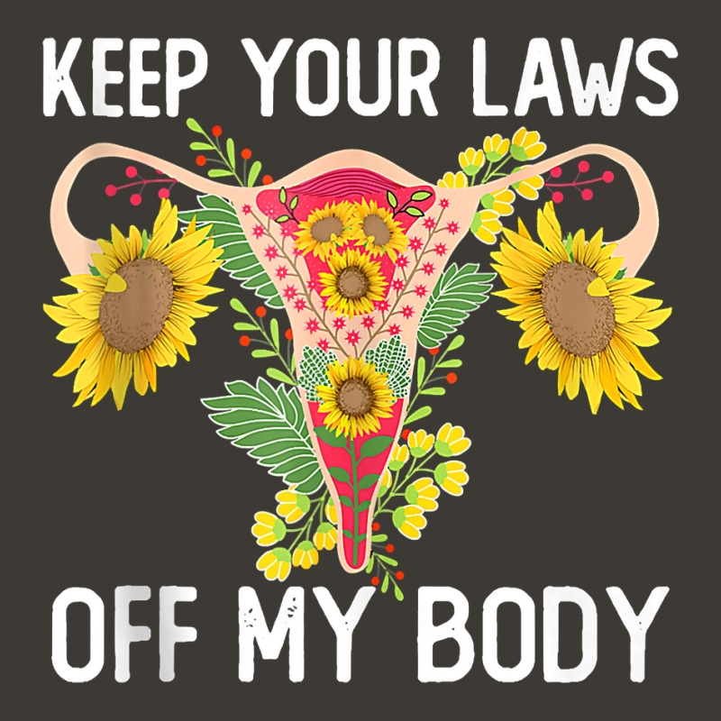 Pro Choice Keep Your Laws Off My Body Funny Sunflower Tank Top Bucket Hat | Artistshot