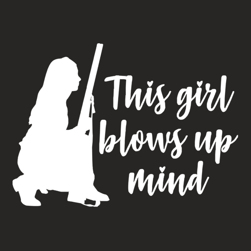 Hunting Girl T  Shirt Funny Hunting Girl Hunter This Girl Blows Up Min Ladies Fitted T-Shirt by salesmanhuh | Artistshot