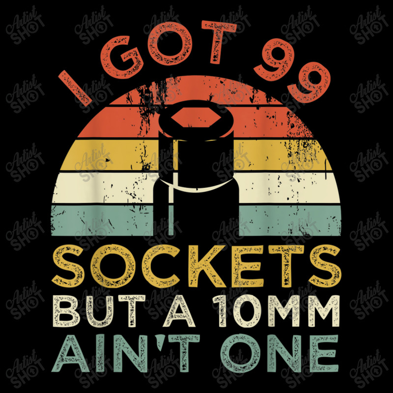 Mechanic I Got 99 Sockets But A 10mm Ain't One Funny Mechanic Zipper Hoodie by criticizematter | Artistshot