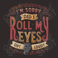 Did I Roll My Eyes Out Loud Racerback Tank | Artistshot