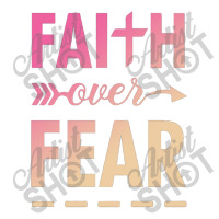 Faith Over Fear Baby Tee | Artistshot