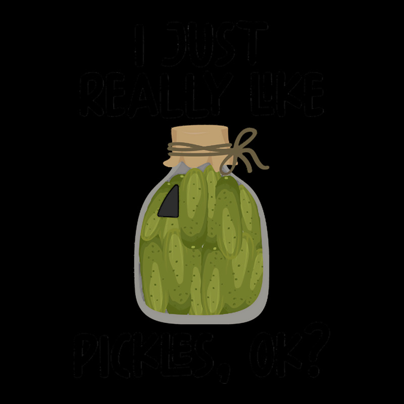 I Just Really Like Pickles Ok T  Shirt I Just Really Like Pickles Ok T Adjustable Cap by elephantjellyfish | Artistshot