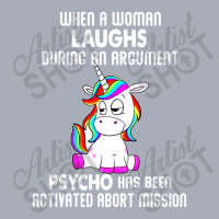 Funny Unicorn When A Woman Laughs During An Argument Tank Dress | Artistshot