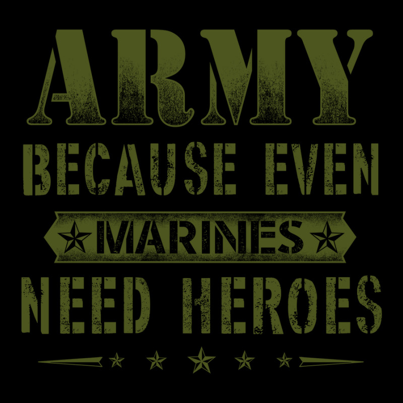 Army Because Even Marines Need Heroes Lightweight Hoodie by MichaelAlavarado | Artistshot