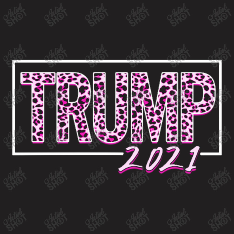 Trump 2021 For Dark T-shirt | Artistshot