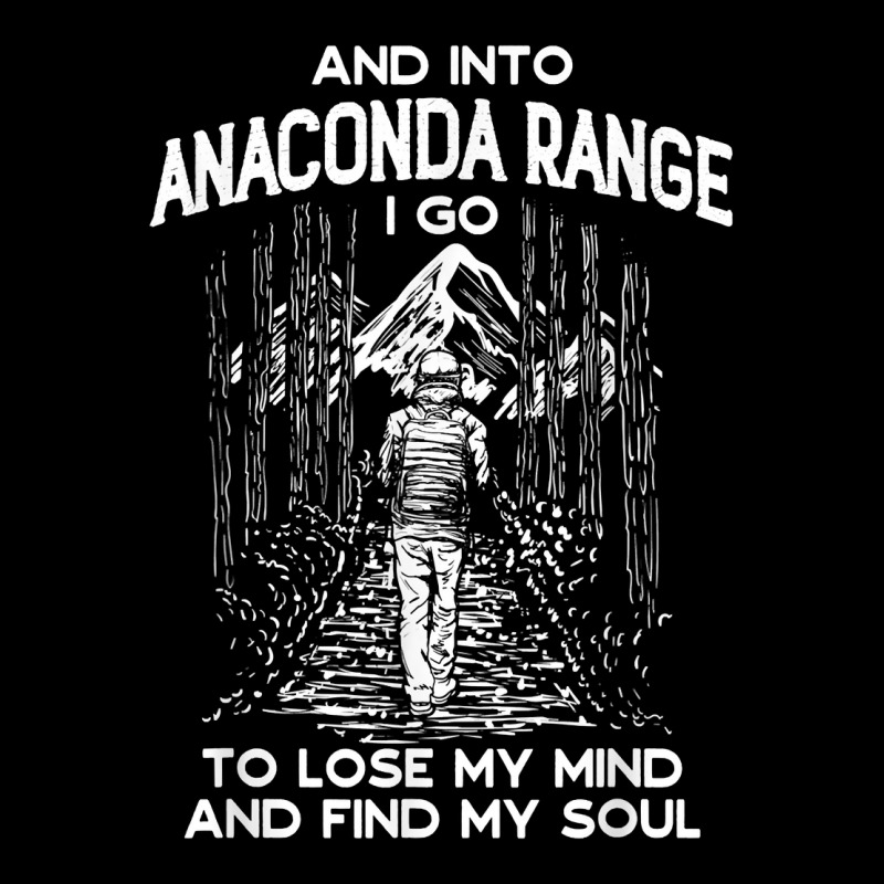 And Into Anaconda Range I Go Hiking Montana Hiker Mt Camping T Shirt Adjustable Cap by kasaqcsegurc | Artistshot