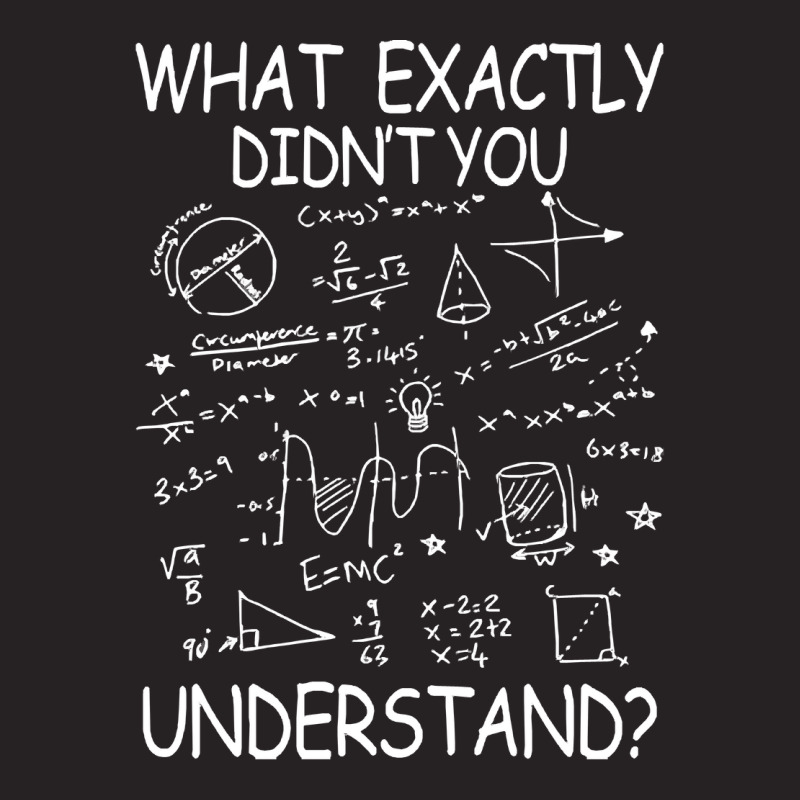 Physics Humor T  Shirt What Exactly You Didn't Understand Funny Physic Vintage Cap by salesmanhuh | Artistshot