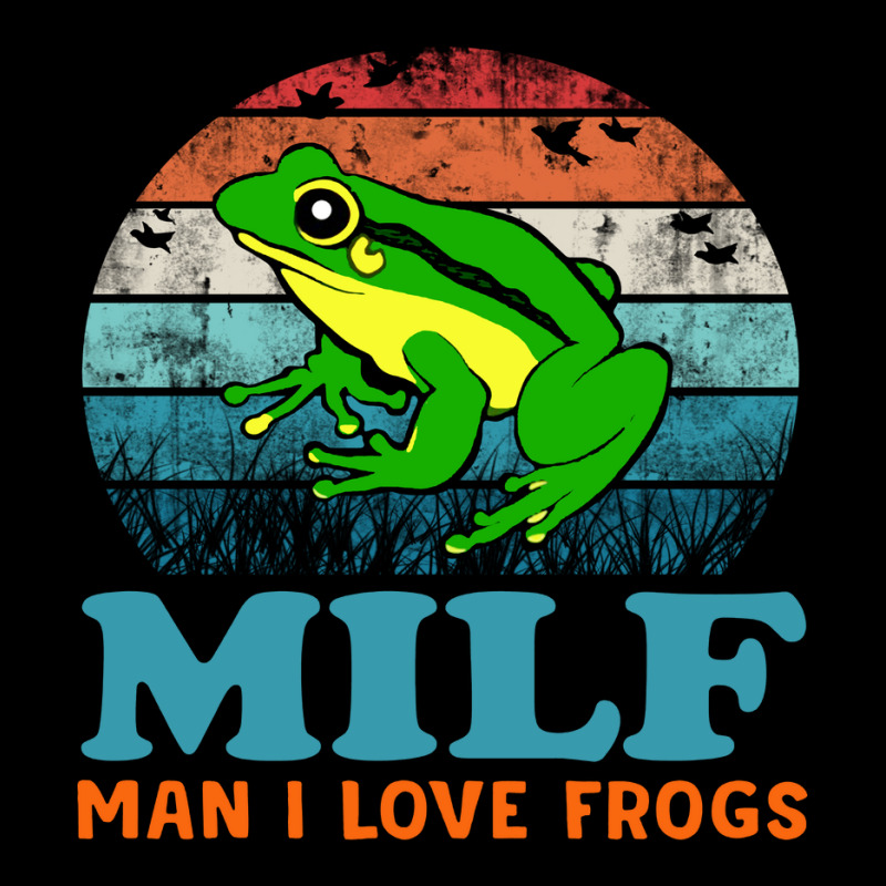 milf shirt man i love frogs