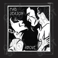 A Mad Season T-shirt | Artistshot