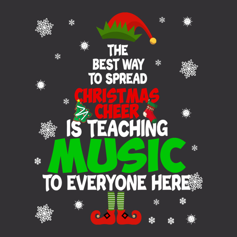 The Best Way To Spread Christmas Cheer Is Teaching Music Sweatshirt Vintage Short | Artistshot