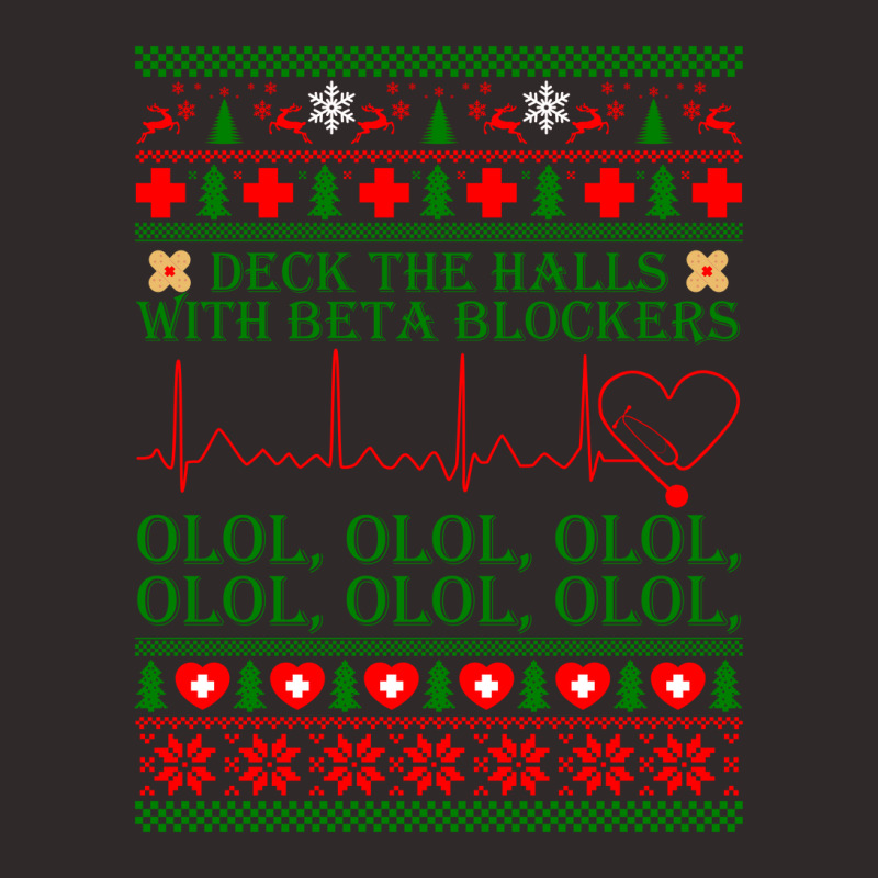 Deck The Halls Beta Blockers Nurse Christmas Ugly Sweater Racerback Tank by MichaelAlavarado | Artistshot