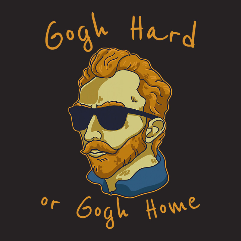 Vincent Van Gogh Hard Or Go Home Artist Humor Pun T Shirt Vintage Cap | Artistshot