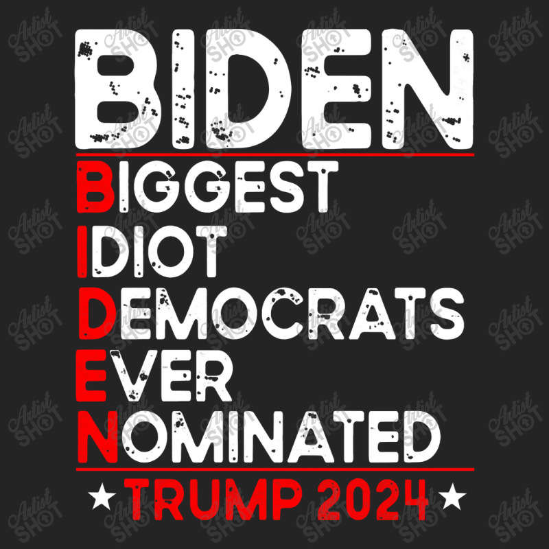 Anti Biden Biggest Idiot Democrats Ever Nominated Trump 2024 Pullover 3/4 Sleeve Shirt by celanasubek | Artistshot