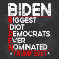 Anti Biden Biggest Idiot Democrats Ever Nominated Trump 2024 Pullover Vintage Hoodie | Artistshot