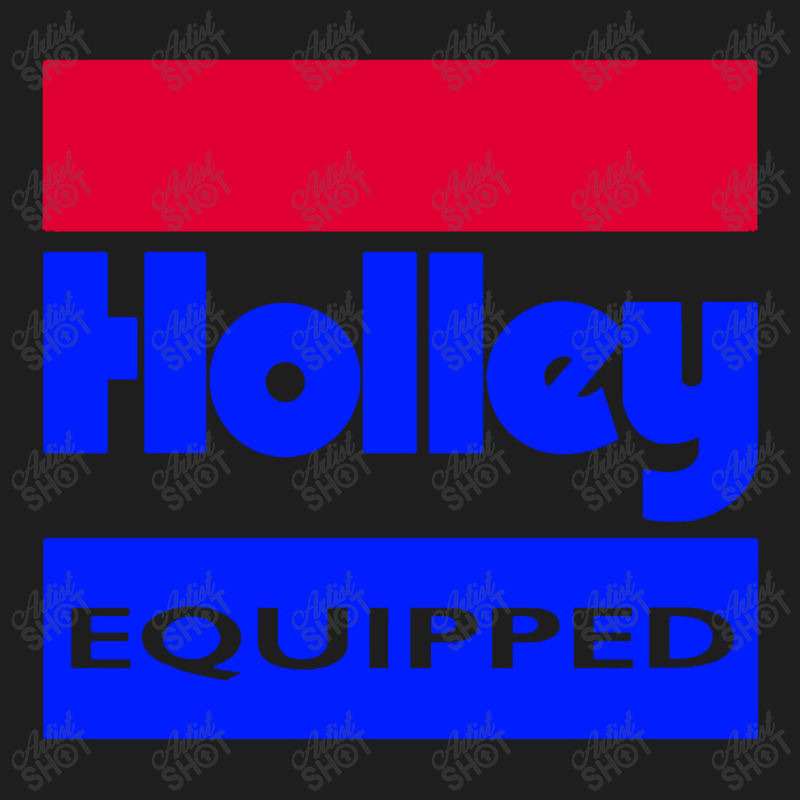 Holley Equipped Performace Classic T-shirt | Artistshot