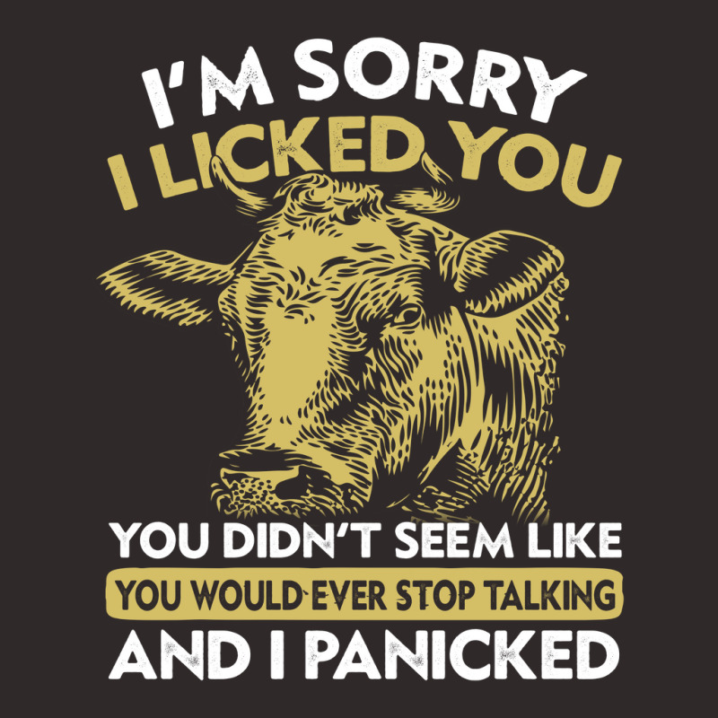 I'm Sorry I Licked You Funny Cow Licked Everyone Racerback Tank by MichaelAlavarado | Artistshot