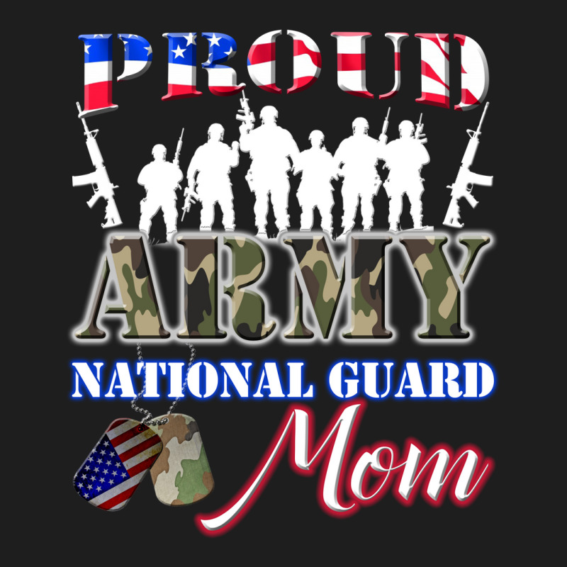 Proud Army National Guard Mom Tee U.s. Military Gift Classic T-shirt | Artistshot