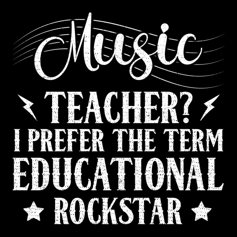 Music Teacher I Prefer The Term Educational Rockstar Long Sleeve Shirts by MichaelAlavarado | Artistshot