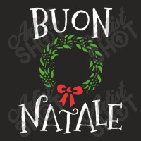 Buon Natale Christmas T Shirt Italy Italian Merry Xmas Ladies Fitted T-shirt | Artistshot