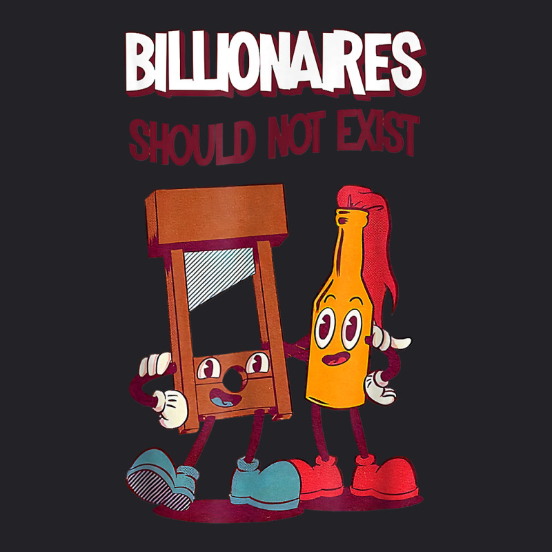 Billionaires Should Not Exist T Shirt Youth Tee by rainandehay | Artistshot