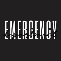 Emergency Department Emergency Room Healthcare Nursing T Shirt T-shirt | Artistshot