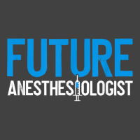 Future Anesthesiologist Nurse Anesthetist Anesthesiology T Shirt Vintage T-shirt | Artistshot