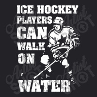 Ice Hockey Players Can Walk On Water Youth Tee | Artistshot