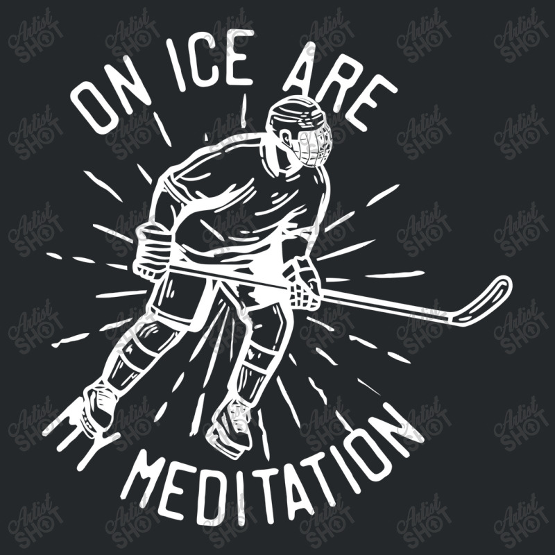 On Ice Are My Meditation Hockey Crewneck Sweatshirt by putridayanah | Artistshot