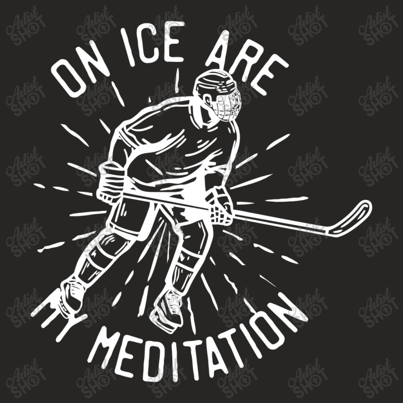 On Ice Are My Meditation Hockey Ladies Fitted T-Shirt by putridayanah | Artistshot